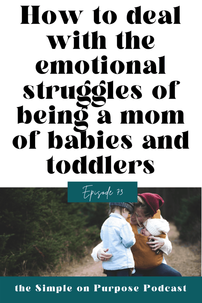 Text reads "How to deal with the emotional struggles of being a mom of babies and toddlers," with a photo of a woman hugging two young children outdoors.